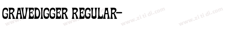 Gravedigger Regular字体转换